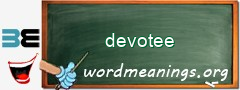 WordMeaning blackboard for devotee